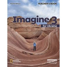 НУШ Книга для вчителя Лінгвіст Imagine for Ukraine 3 Teacher’s Book Англійська мова 3 клас Рейчел Вілсон - Видавництво Лингвист - ISBN 9786178103828