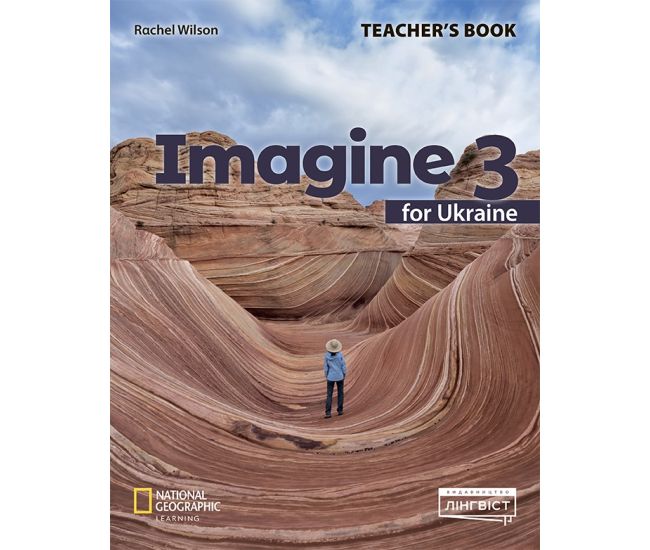 НУШ Книга для учителя Лингвист Imagine for Ukraine 3 Teacher’s Book Английский язык 3 класс Рэйчел Уилсон - Издательство Лингвист - ISBN 9786178103828