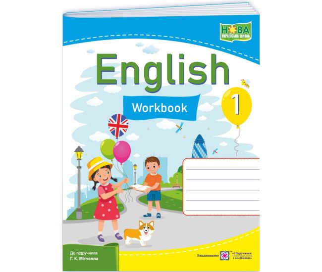 НУШ-2 Рабочая тетрадь Пiдручники i посiбники Английский язык 1 класс к учебнику Г. Митчелла (2025 год) - Издательство Пiдручники i посiбники - ISBN 9789660741690