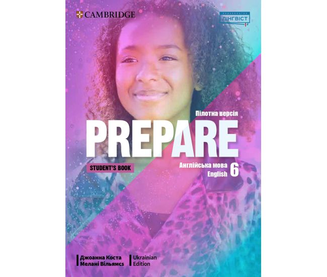 НУШ Підручник Лінгвіст Prepare Ukrainian Edition Student's book Англійська мова 6 клас Д. Коста М. Вільямс (м'яка обкладинка) - Видавництво Лингвист - ISBN 9786178290528